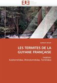 Les Termites de la Guyane Française