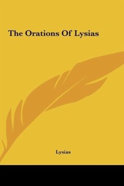 The Orations Of Lysias - Lysias