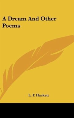 A Dream And Other Poems - Hackett, L. F.