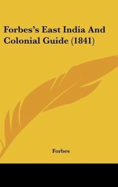 Forbes's East India And Colonial Guide (1841) - Forbes