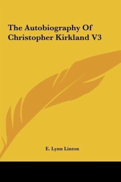 The Autobiography Of Christopher Kirkland V3