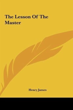 The Lesson Of The Master - James, Henry