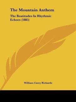 The Mountain Anthem - Richards, William Carey