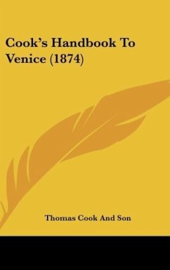 Cook's Handbook To Venice (1874) - Thomas Cook And Son