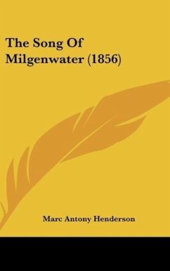 The Song Of Milgenwater (1856) - Henderson, Marc Antony