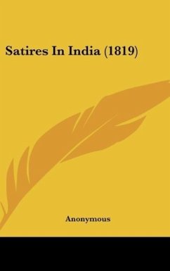 Satires In India (1819) - Anonymous