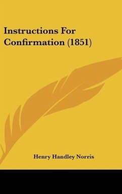 Instructions For Confirmation (1851) - Norris, Henry Handley