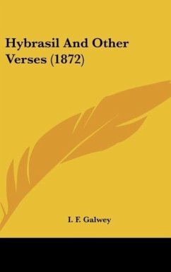Hybrasil And Other Verses (1872) - Galwey, I. F.