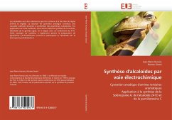 Cover Synthèse d''alcaloïdes par voie électrochimique