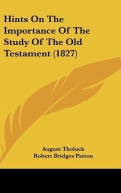 Hints On The Importance Of The Study Of The Old Testament (1827)