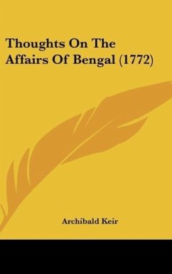 Thoughts On The Affairs Of Bengal (1772)