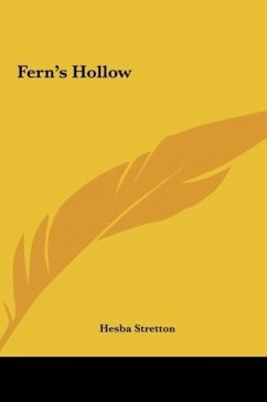 Fern's Hollow - Stretton, Hesba