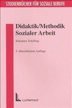 Didaktik/Methodik der Sozialpädagogik - Schilling, Johannese