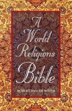 A World Religions Bible - Van De Weyer, Robert