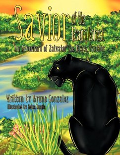 Savior of the Rain Forest - Gonzalez, Bruno