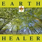 Earth Healer: Use Your Own Spirituality in Service of the Planet