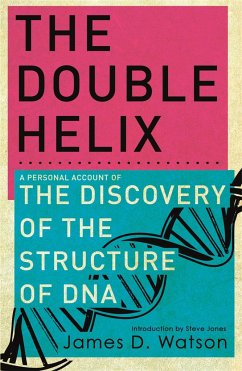The Double Helix - Watson, Dr James