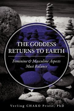 The Goddess Returns to Earth - Priest Ph. D., Verling Chako