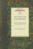 Life, Times, and Correspondence of James Manning