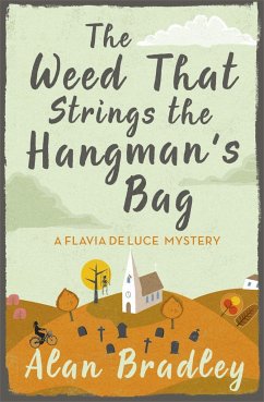 The Weed That Strings the Hangman's Bag - Bradley, Alan