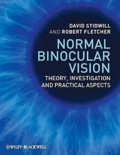 Normal Binocular Vision - Stidwill, David; Fletcher, Robert