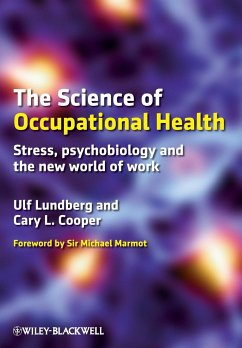 The Science of Occupational Health - Lundberg, Ulf; Cooper, Cary