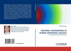 MATERIAL ENGINEERING IN HYBRID SPINTRONIC DEVICES