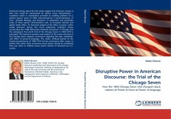 Disruptive Power in American Discourse: the Trial of the Chicago Seven - Brescia, Robert