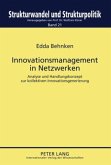 Innovationsmanagement in Netzwerken