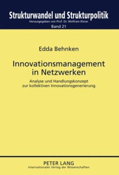 Innovationsmanagement in Netzwerken - Behnken, Edda