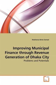 Improving Municipal Finance through Revenue Generation of Dhaka City - Binta Samad, Rokshana