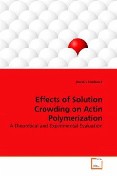 Effects of Solution Crowding on Actin Polymerization - Frederick, Kendra