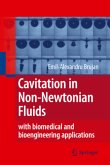 Cavitation in Non-Newtonian Fluids Cavitation in Non-Newtonian Fluids