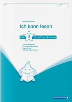 Ich kann lesen 3. Schüler-Arbeitsheft für die 2. und 3. Klasse - sternchenverlag GmbH