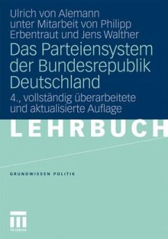 Das Parteiensystem der Bundesrepublik Deutschland - Alemann, Ulrich von