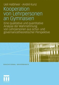 Kooperation von Lehrpersonen an Gymnasien - Halbheer, Ueli;Kunz, Andrè