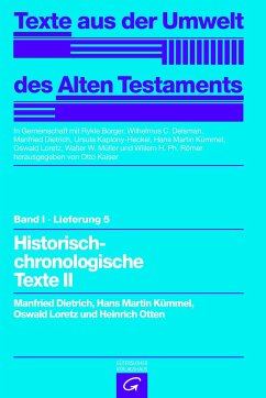 Historisch-chronologische Texte II - Dietrich, Manfried; Kümmel, Hans Martin; Loretz, Oswald; Otten, Heinrich