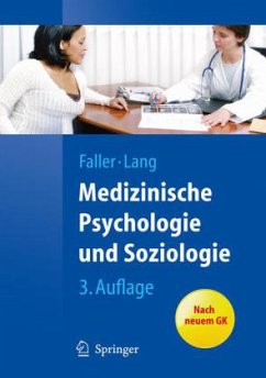 Medizinische Psychologie und Soziologie - Faller, Hermann; Lang, Hermann