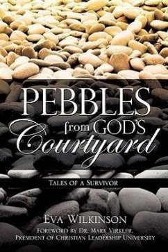 Pebbles From God's Courtyard - Wilkinson, Eva