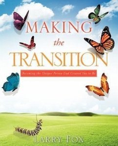 Making the Transition - Fox, Larry