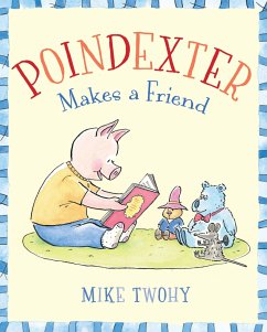 Poindexter Makes a Friend - Twohy, Mike
