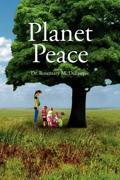 Planet Peace - Depasque, Rosemary M.; Depasque, Rosemary M.