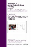 Advances in Antiarrhythmic Drug Therapy, an Issue of Cardiac Electrophysiology Clinics