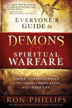 Everyone's Guide to Demons & Spiritual Warfare - Phillips Dmin, Ron