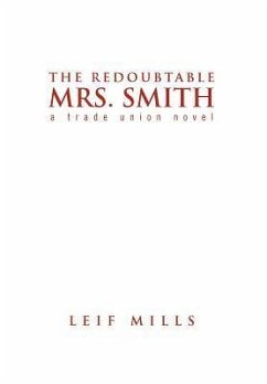 The Redoubtable Mrs. Smith - Mills, Leif