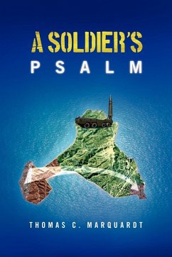A Soldier's Psalm - Marquardt, Thomas C.