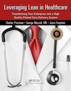 Leveraging Lean in Healthcare - Protzman, Charles