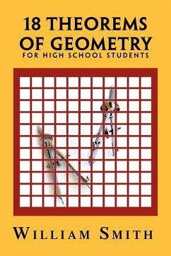 18 Theorems of Geometry - Smith, William Jr.