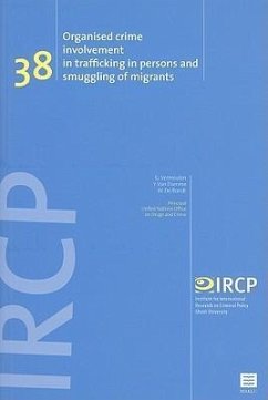 Organised Crime Involvement in Trafficking in Persons and Smuggling of Migrants: (ircp Series, Vol. 38)