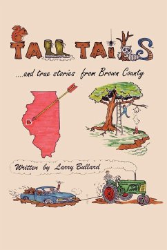 Tall Tails and True Stories from Brown County